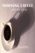 Morning Coffee With the Lord