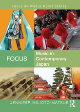 Focus: Music in Contemporary Japan