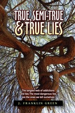 True, Semi-True & True Lies