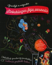 Grandyk ir mėgaukis. Stebuklingas fėjų pasaulis