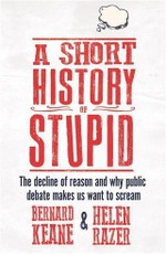 Short History of Stupid