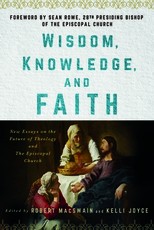 Wisdom, Knowledge, and Faith