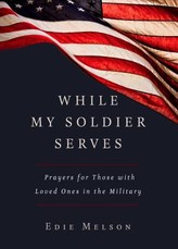While My Soldier Serves