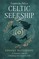 Learn the Art of Celtic Seership