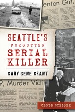 Seattle's Forgotten Serial Killer