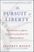 The Pursuit of Liberty