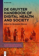 De Gruyter Handbook of Digital Health and Society