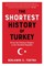 The Shortest History of Turkey