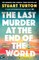 Turton, S: Last Murder at the End of the World