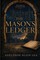 The Mason's Ledger