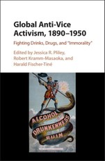 Global Anti-Vice Activism, 1890-1950