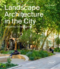 Landscape Architecture in the City