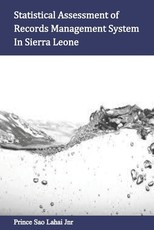 Statistical Assessment of Records Management System In Sierra Leone