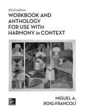 Workbook/Anthology for Use with Harmony in Context