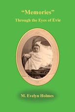 Memories Through the Eyes of Evie