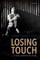 Losing Touch
