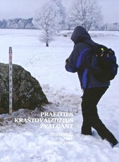 Praeities kraštovaizdžius žvalgant. Surveying past landscapes