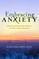Embracing Anxiety