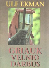 Griauk velnio darbus