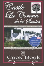 Castle La Corona de los Santos Cookbook
