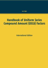 Handbook of Uniform Series Compound Amount (USCA) Factors