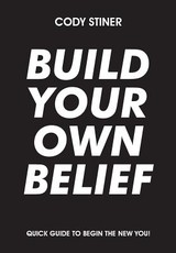 Build Your Own Belief