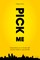 Pick Me