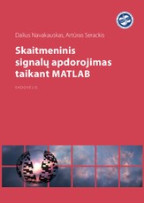 Skaitmeninis signalų apdorojimas taikant MATLAB