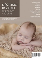 Nėštumo ir vaiko priežiūros vadovas (2018)