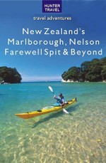 New Zealand's Marlborough, Nelson, Farewell Spit & Beyond