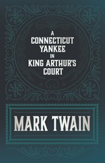 A Connecticut Yankee in King Arthur's Court