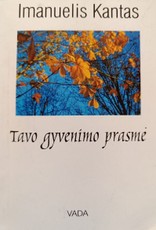 Tavo gyvenimo prasmė