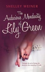 Audacious Mendacity of Lily Green