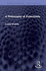 A Philosophy of Potentiality