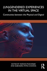 (Un) Gendered Experiences in the Virtual Space
