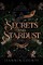 Secrets and Stardust