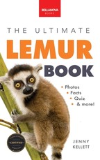 Lemurs The Ultimate Lemur Book