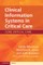 Clinical Information Systems in Critical Care
