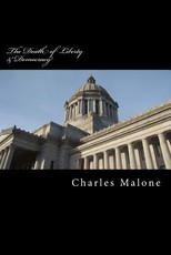The Death of Liberty & Democracy