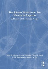 The Roman World from Pre-History to Augustus