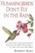 Hummingbirds Don't Fly In The Rain