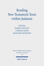 Reading New Testament Texts within Judaism