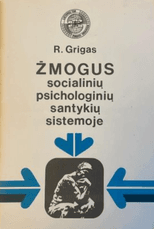 Žmogus socialinių psichologinių santykių sistemoje