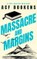 Massacre and Margins