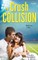 The Crush Collision