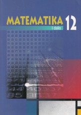 Matematika 12. I dalis