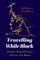 Travelling While Black