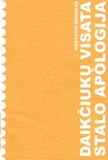 Daikčiukų visata. Stalo apologija