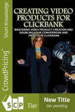 Creating Video Products for Clickbank