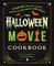 The Halloween Movie Cookbook